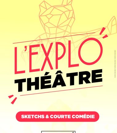 L’Explo Théâtre – Spectacle amateur