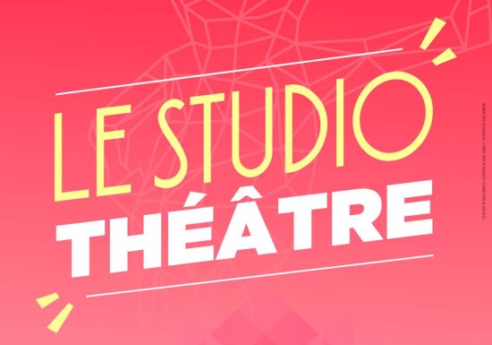 Le Studio Théâtre – Spectacle amateur