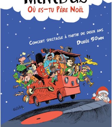 Concert Minibus – « Où es-tu Père-Noël? »