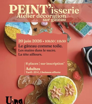 Peint&rsquo;isserie – Atelier pâtisserie et peinture