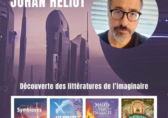 Rencontre avec Johan Héliot