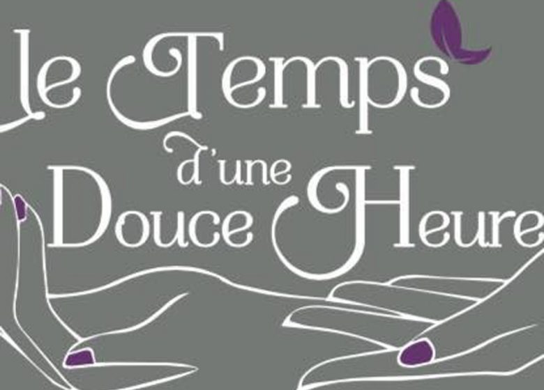 LE TEMPS D’UNE DOUCE HEURE