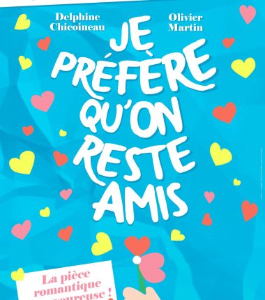 Je préfère qu&rsquo;on reste amis