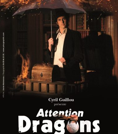 Spectacle « Attention Dragons ! »